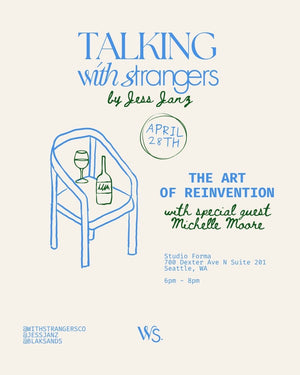 Talking With Strangers: The Art of Reinvention - April 28th