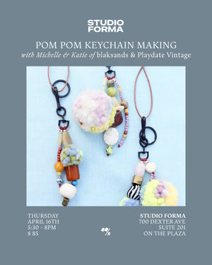 Pom-Pom Keychain class with blaksands & Playdate Vintage at Studio Forma - April 16th
